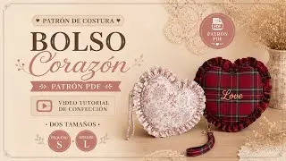 Tutorial Costura: Coqueto Bolso Corazón Para San Valentín! [Patrón en PDF]