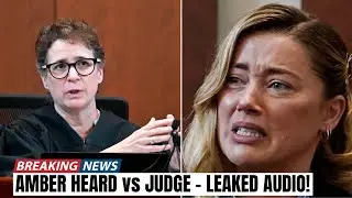 BREAKING: Judge EXPOSES Amber Heard in LEAKED Audio | Celebrity News