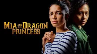 Mia and the Dragon Princess Gameplay - First 30 Minutes