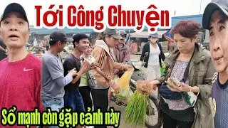 Tới Công chuyện luôn rồi Sổ mạnh còn gặp cảnh này thương tiểu thương chợ Bình Điền vừa bán vừa cho.