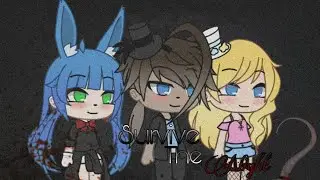 Survive the night | GLMV | Türkçe Çeviri | Gacha Life