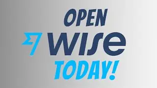 How to REGISTER on WISE Account in NIGERIA