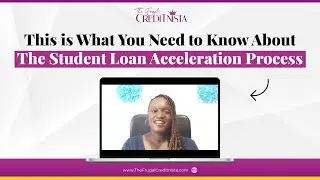 This Is What You Need To Know About The Student Loan Acceleration Process