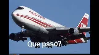 Que le pas&oacute; al 747 twa?