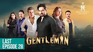 Gentleman Last Episode 28 | Humayun Saeed - Yumna Zaidi | Multiverse Entertainment