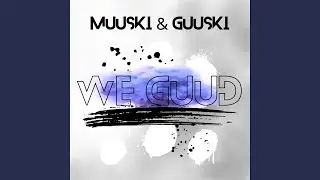 We Guud