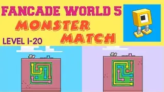 FANCADE WORLD 5 || MONSTER MATCH GAMEPLAY WALKTHROUGH ||     LEVEL 1-20