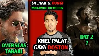 Dunki Vs Salaar Saturday Worldwide Prediction | Dunki Day 3 Worldwide Prediction | Dunki Vs Salaar