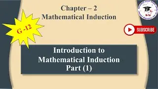 Introduction to Mathematical Induction (Part 1)