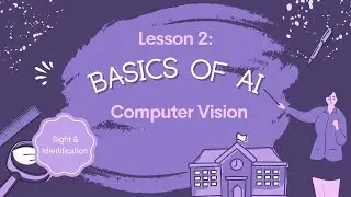 Computer Vision || Project Neurify || Lesson 2, Video 3