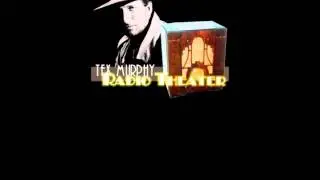 Tex Murphy Radio Theater -  Episodio 3