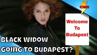 Black Widow Budapest Location Update