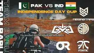 PAKISTAN vs INDIA | INDEPENDENCE CUP | TEAM BABLU MATCH 1 | ft. Fnatic, TSMent, NovaGodl, Megastars