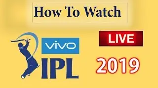 How to Watch IPL 2019 Live Streaming on Android