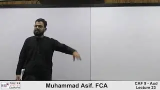 CAF 9 | Audit and Assurance | Lecture #23 | By Muhammad Asif