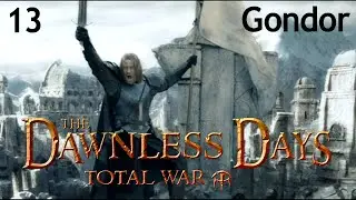 Dawnless Days Total War - Gondor Campaign - Episode 13 - Sauron Returns!