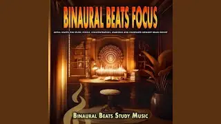 Brainwave Entrainment Focus Tones