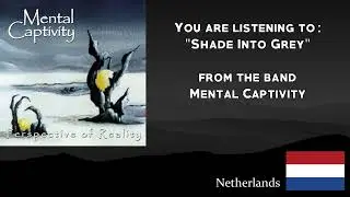 Mental Captivity - Shade Into Grey