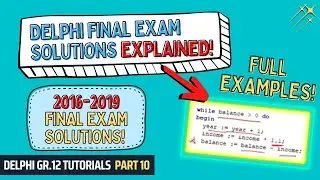 Delphi Final Exam Solutions EXPLAINED! | 2016 Question 1 | Grade 12 Final Exam Solutions
