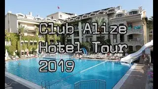 Club Alize | Marmaris Turkey 2019 Hotel Tour