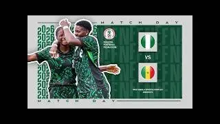 Nigeria vs Senegal U20 Women&rsquo;s World Cup Qualifier