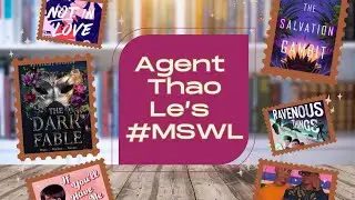 Agent Thao Le's #MSWL For 2025: Children's, MG, YA, Romance, Fantasy, Paranormal & More