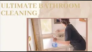 ULTIMATE BATHROOM DEEP CLEAN | Clean with me | Cleaning Motivation