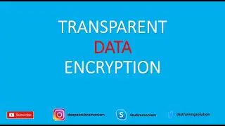 Database Encryption | Transparent Data Encryption | Part 1 | Tamil | Database Administrator