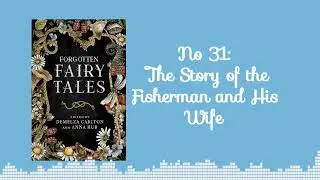 FREE Audiobook: Forgotten Fairytales #31 The Fisherman and his Wife - 🎧 complete fairytale audiobook