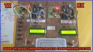 Smart IR-Based Wireless Underwater Data Transmission System with LCD Monitoring on Both Ends