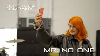 The Tragic Company  - Mr. No One (Official Music Video)