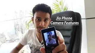 Jio Phone Camera | Jio Phone Camera Features | Jio Phone Camera Feature & Option Performs