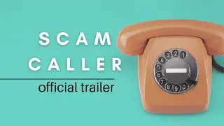 Scam Caller (Official Trailer) comedy short film