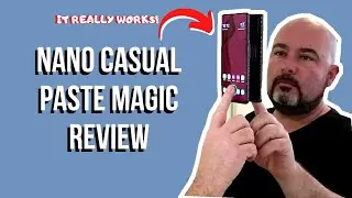 NANO CASUAL PASTE REVIEW AND TEST