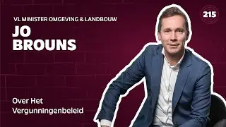 215. Jo Brouns, VL Minister Omgeving & Landbouw, Over Het Vergunningenbeleid