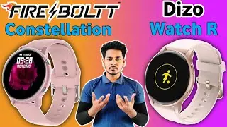 Dizo Watch R vs Fire Boltt Constellation | Best Display Smartwatch 😍| Fire Boltt Constellation ⚡