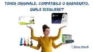 Acquisto toner e cartucce: originali, compatibili o rigenerati? Come scegliere?
