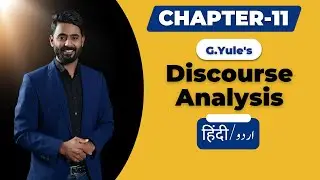 CHAPTER 11 Discourse Analysis| G. Yule| The Study of Language