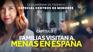 Exclusiva: Familias marroqu&iacute;es visitan a MENAS en Espa&ntilde;a