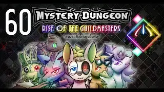 Mystery Dungeon: Rise of the Guildmasters || Session 60