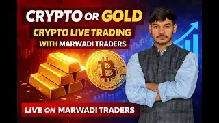 Crypto & Gold LIVE ft Marwadi Traders | Option Selling & Hedging #marwaditraders