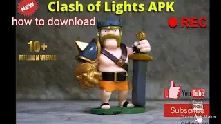 How to download clash of lights 13 latest version with 100% proof