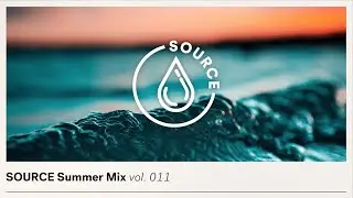 SOURCE SUMMER MIX Vol. 011 - DISCO