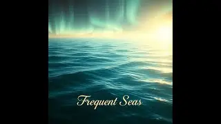 Frequent Seas