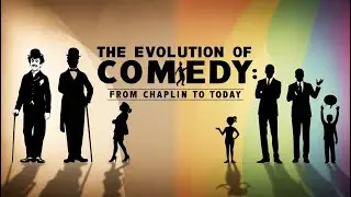 The Evolution of Comedy: From Chaplin to Today