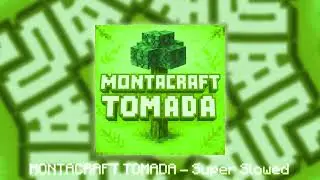 MONTACRAFT TOMADA &bull; MINECRAFT FUNK &bull; [Official Audio] &bull; Super Slowed