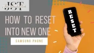 How to RESET phone into a NEW set-up [Simple/Easy Way]
