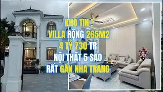 Thật Khó Tin VILLA Sân Vườn 265m2 ĐẸP HOÀN HẢO chỉ 4 TỶ 730TR Full THỔ Đường OTO Rất Gần Nha Trang