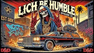 Payback is a Lich! D&D 5e Live Play | Lich be HUMBLE | s1e32