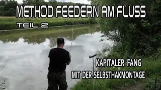 Method Feedern am Fluss I So f&auml;ngt man kapitale Fische